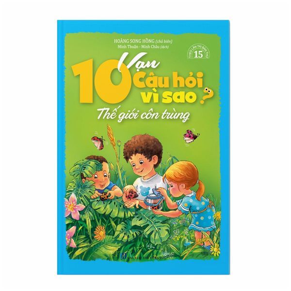  Sách 10 Vạn Câu Hỏi Vì Sao Thế Giới Côn Trùng 9786048937805 
